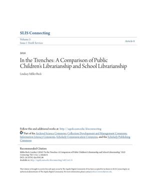 A Comparison of Public Children's Librarianship and School