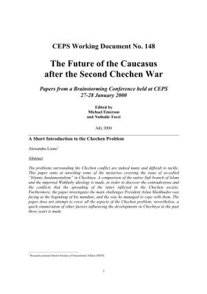 The Future of the Caucasus After the Second Chechen War