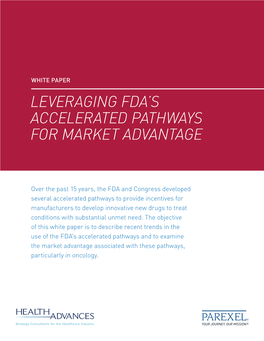 Leveraging Fda's Accelerated Pathways for Market