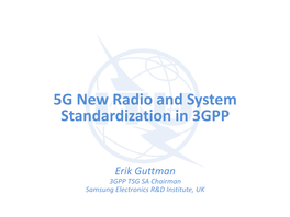 5G New Radio and System Standardization in 3GPP