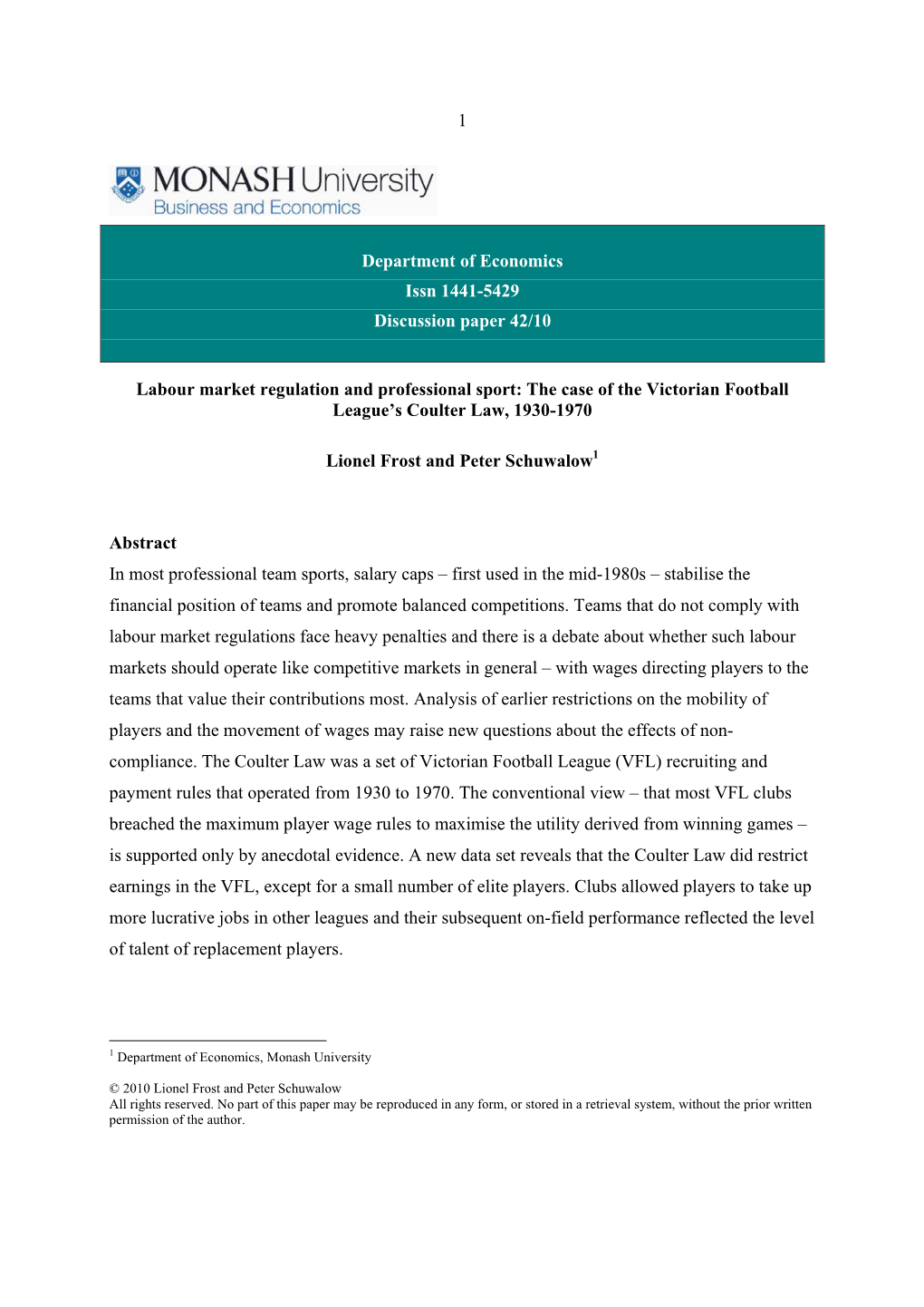 1 Department of Economics Issn 1441-5429 Discussion Paper 42/10 Labour Market Regulation and Professional Sport: the Case Of