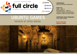 Full Circle Magazine Is Not Affiliate1d with Or Endorsed by Canonical Ltd