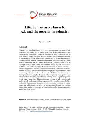 Life, but Not As We Know It: A.I. and the Popular Imagination