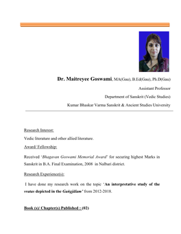 Dr. Maitreyee Goswami, MA(Gau), B.Ed(Gau), Ph.D(Gau)