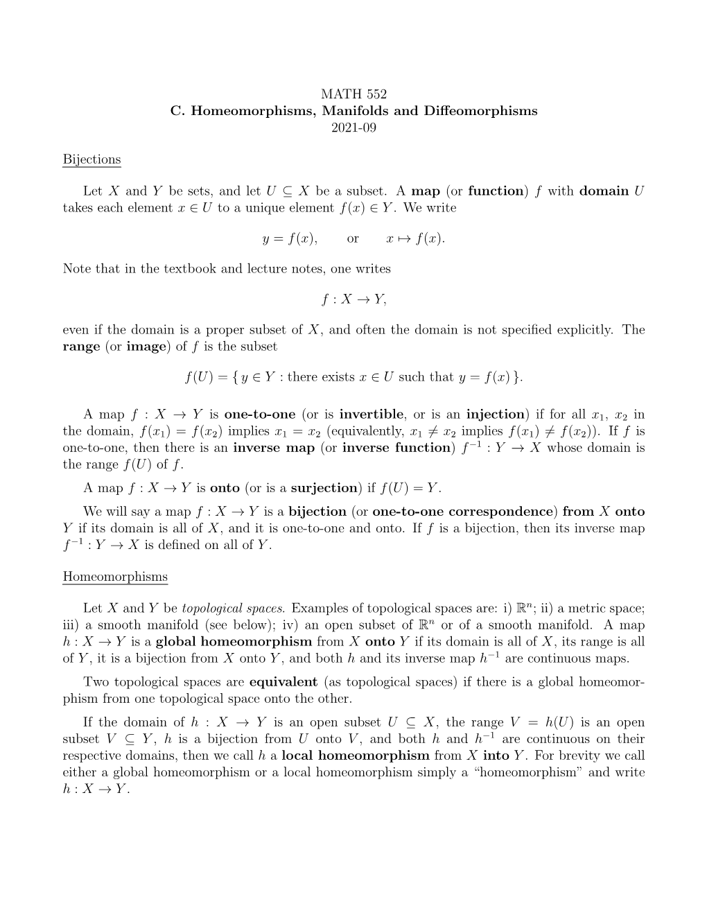 MATH 552 C. Homeomorphisms, Manifolds and Diffeomorphisms 2020-09 Bijections Let X and Y Be Sets, and Let U ⊂ X Be a Subset. A