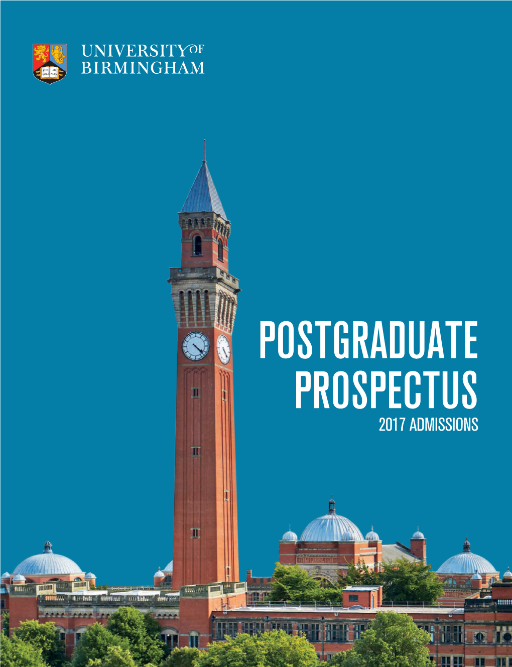 POSTGRADUATE PROSPECTUS 2017 ADMISSIONS Contents