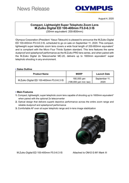 Compact, Lightweight Super Telephoto Zoom Lens M.Zuiko Digital ED 100-400Mm F5.0-6.3 IS (35Mm Equivalent: 200-800Mm)