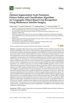 Optimal Segmentation Scale Parameter, Feature Subset and Classiﬁcation Algorithm for Geographic Object-Based Crop Recognition Using Multisource Satellite Imagery