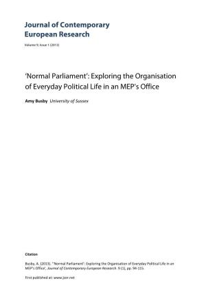 'Normal Parliament': Exploring the Organisation of Everyday Political