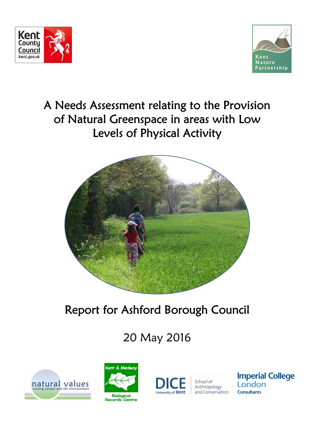 A Needs Assessment Relating to the Provision of Natural Greenspace in Areas with Low Levels of Physical Activity