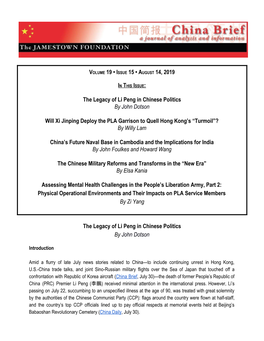 VOLUME 19 • ISSUE 15 • AUGUST 14, 2019 the Legacy of Li Peng in Chinese Politics by ​John Dotson Will Xi Jinping Deplo
