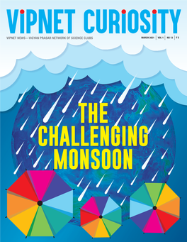 THE CHALLENGING MONSOON EDITOR in CHIEF: Nakul Parashar