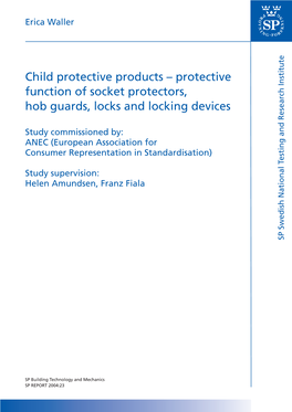 Child Protective Products – Protective Function of Socket Protectors, Hob Guards, Locks and Locking Devices
