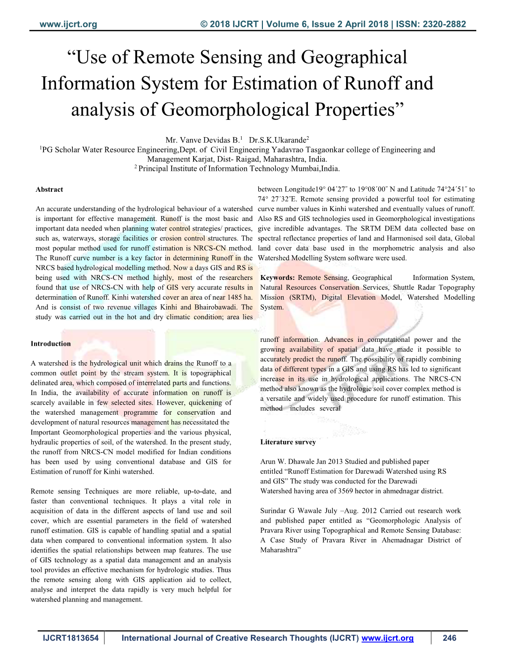 Use of Remote Sensing and Geographical Information System for Estimation of Runoff and Analysis of Geomorphological Properties”