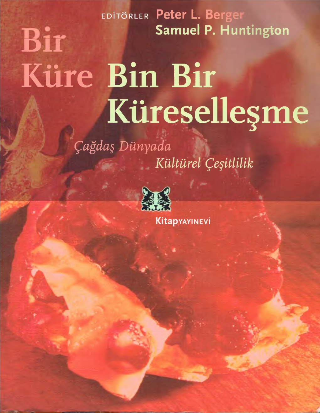 Küreselleşme Çağdaş Dünyada Kültürel Çeşitlilik