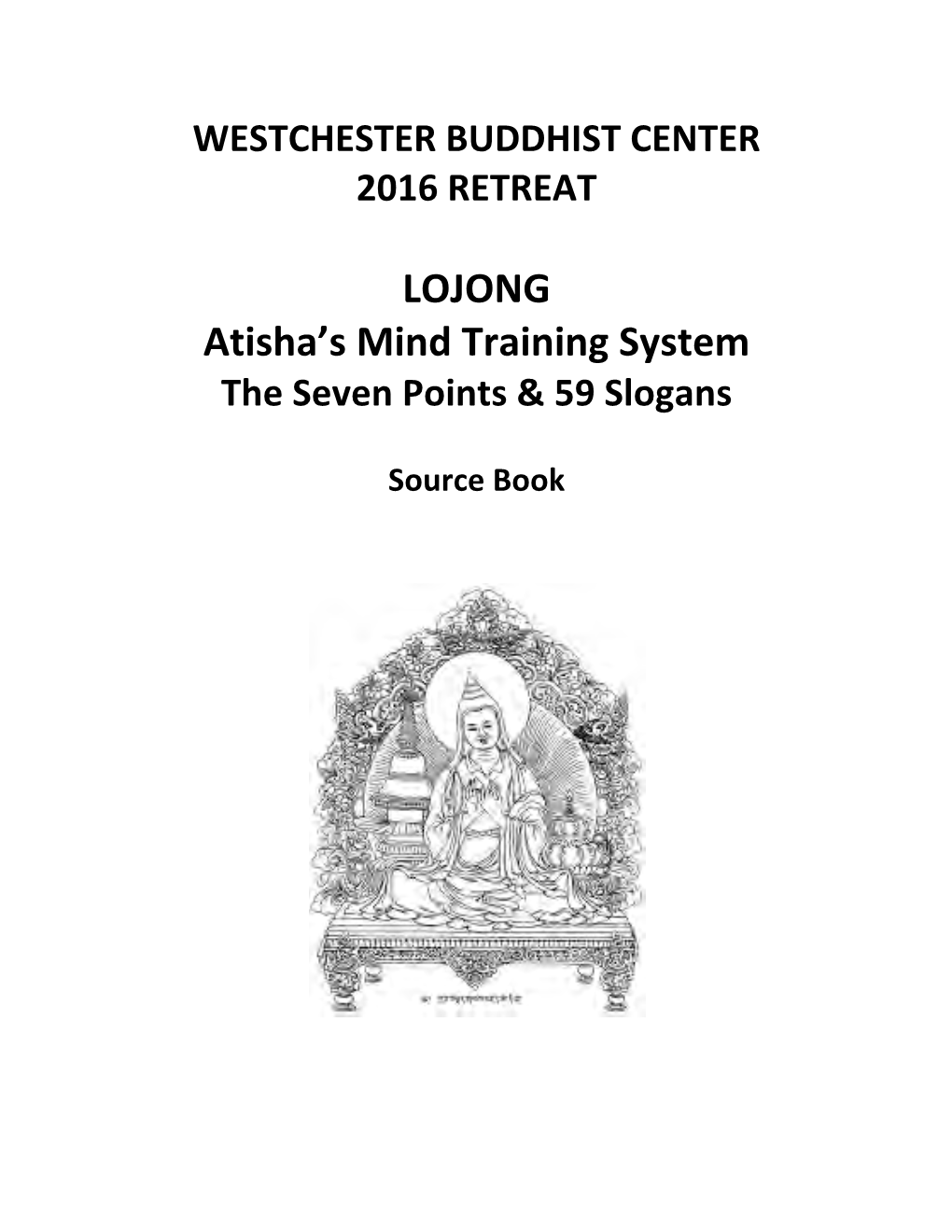 LOJONG Atisha's Mind Training System