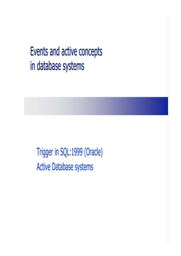 Events and Active Concepts in Database Systems