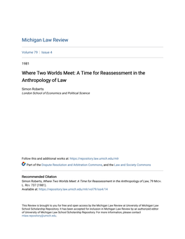 Where Two Worlds Meet: a Time for Reassessment in the Anthropology of Law