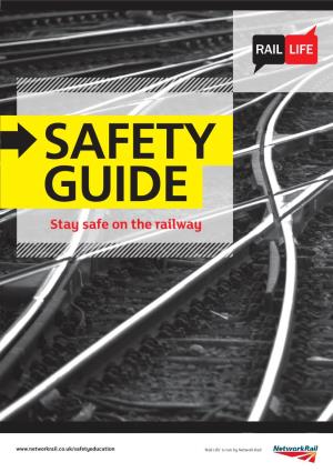 Rail Life Safety Guide Was Published in August 2012