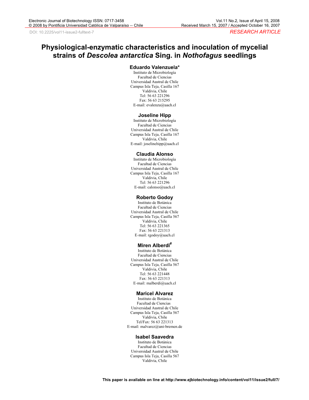 Physiological-Enzymatic Characteristics and Inoculation of Mycelial Strains of Descolea Antarctica Sing. in Nothofagus Seedlings