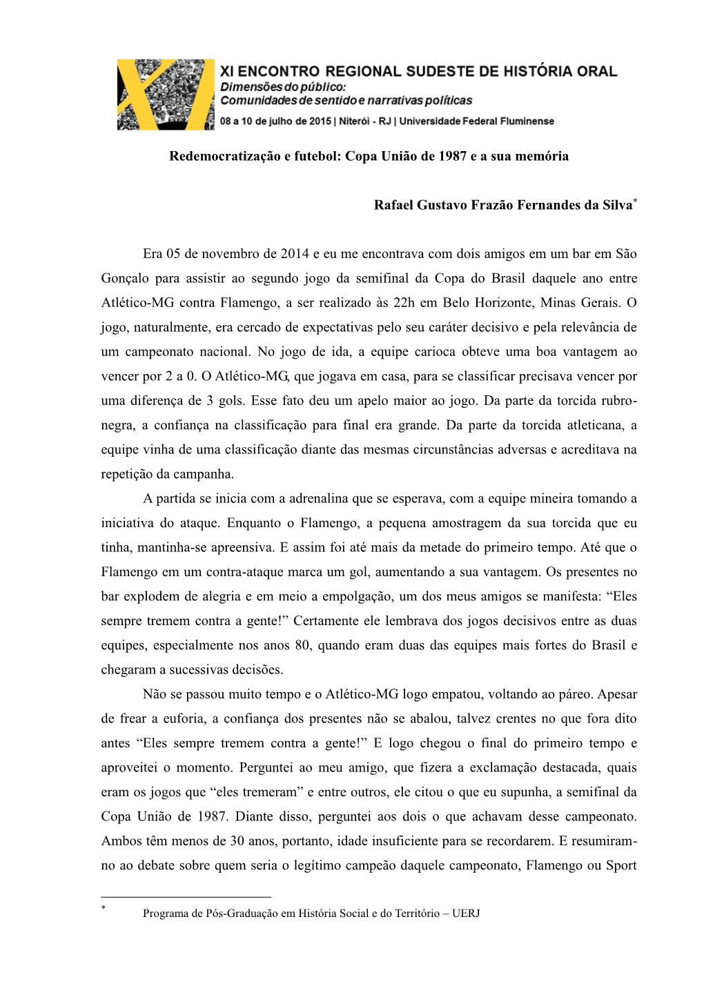 Redemocratização E Futebol: Copa União De 1987 E a Sua Memória