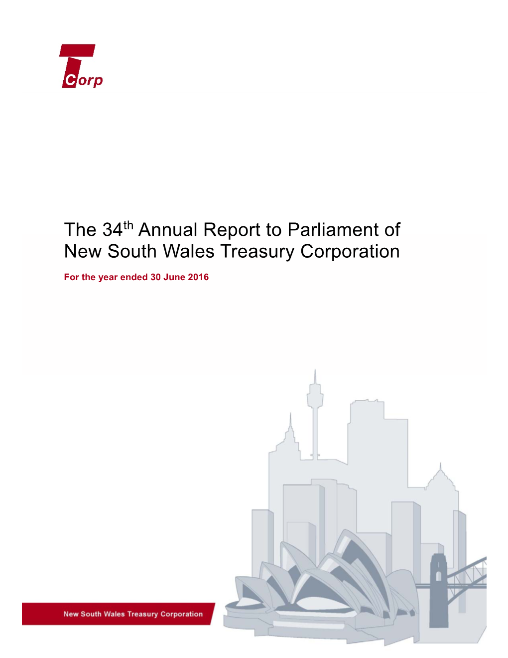 The 34Th Annual Report to Parliament of New South Wales Treasury Corporation