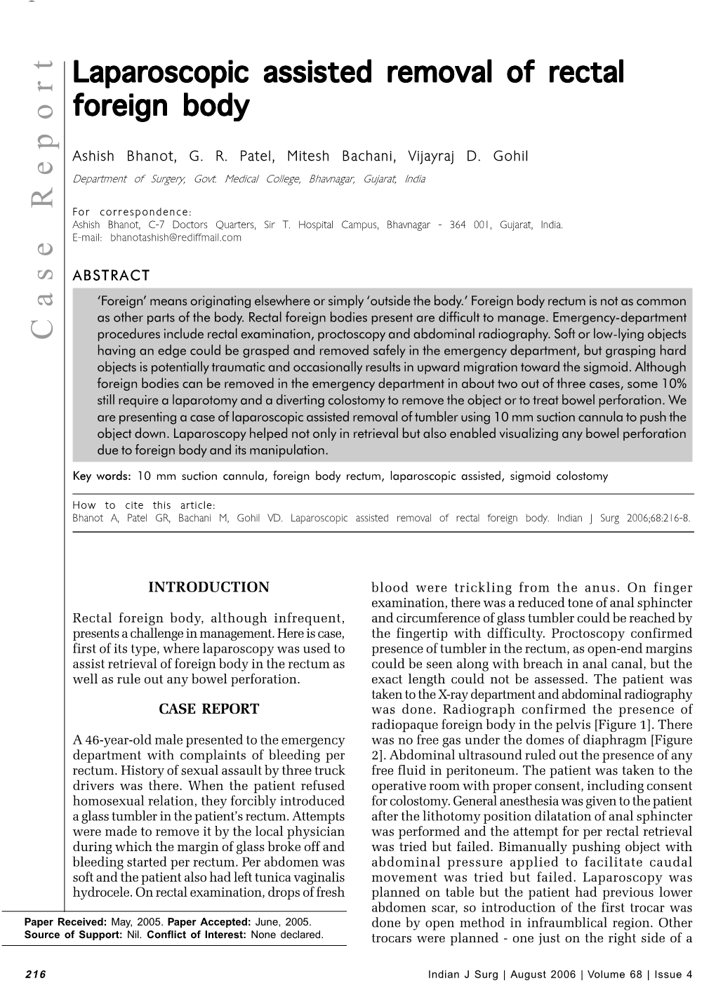 Case Report Procedures Include Rectal Examination, Proctoscopy and Abdominal Radiography