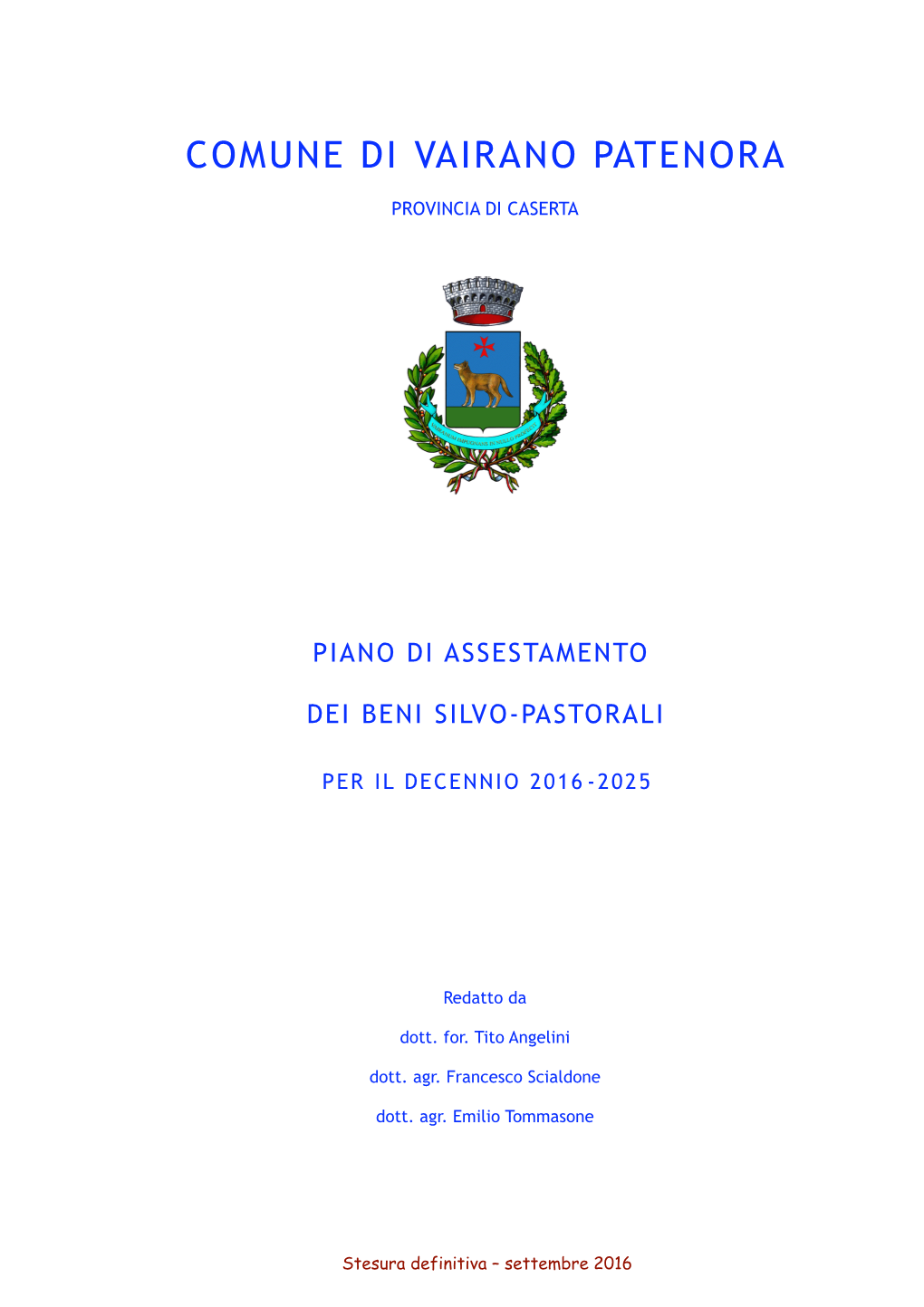 Piano Di Assestamento Dei Beni Silvo-Pastorali Di