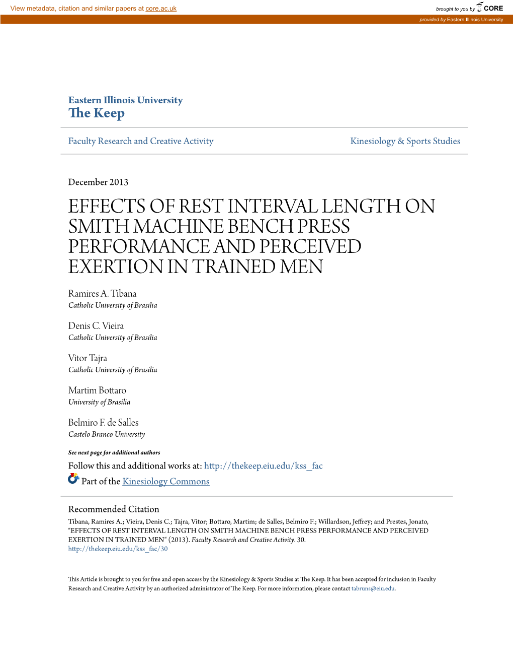 EFFECTS of REST INTERVAL LENGTH on SMITH MACHINE BENCH PRESS PERFORMANCE and PERCEIVED EXERTION in TRAINED MEN Ramires A