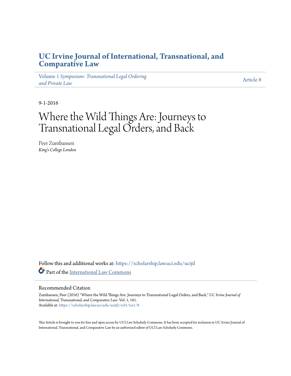 Where the Wild Things Are: Journeys to Transnational Legal Orders, and Back Peer Zumbansen King's College London