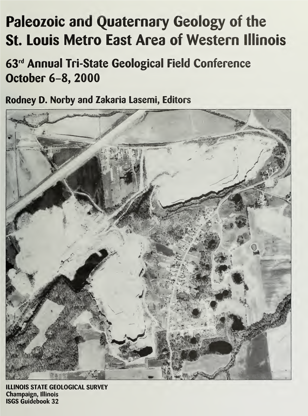 Paleozoic and Quaternary Geology of the St. Louis