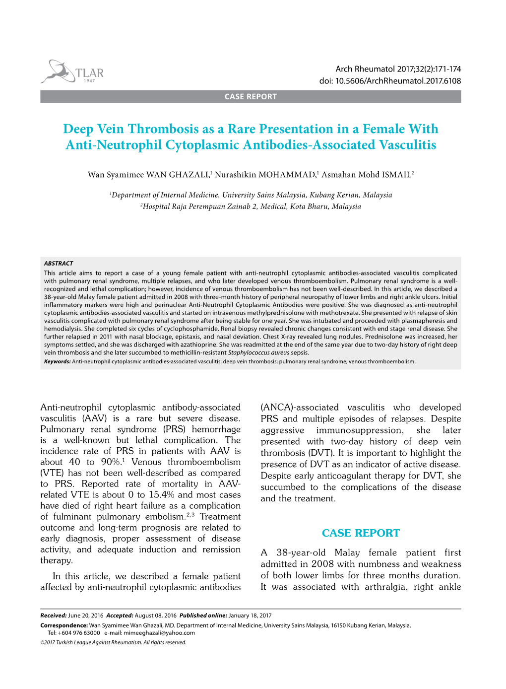 Deep Vein Thrombosis As a Rare Presentation in a Female with Anti-Neutrophil Cytoplasmic Antibodies-Associated Vasculitis