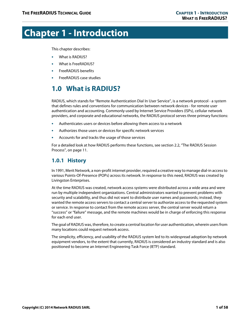 FREERADIUS TECHNICAL GUIDE CHAPTER 1 - INTRODUCTION WHAT IS FREERADIUS? Chapter 1 - Introduction