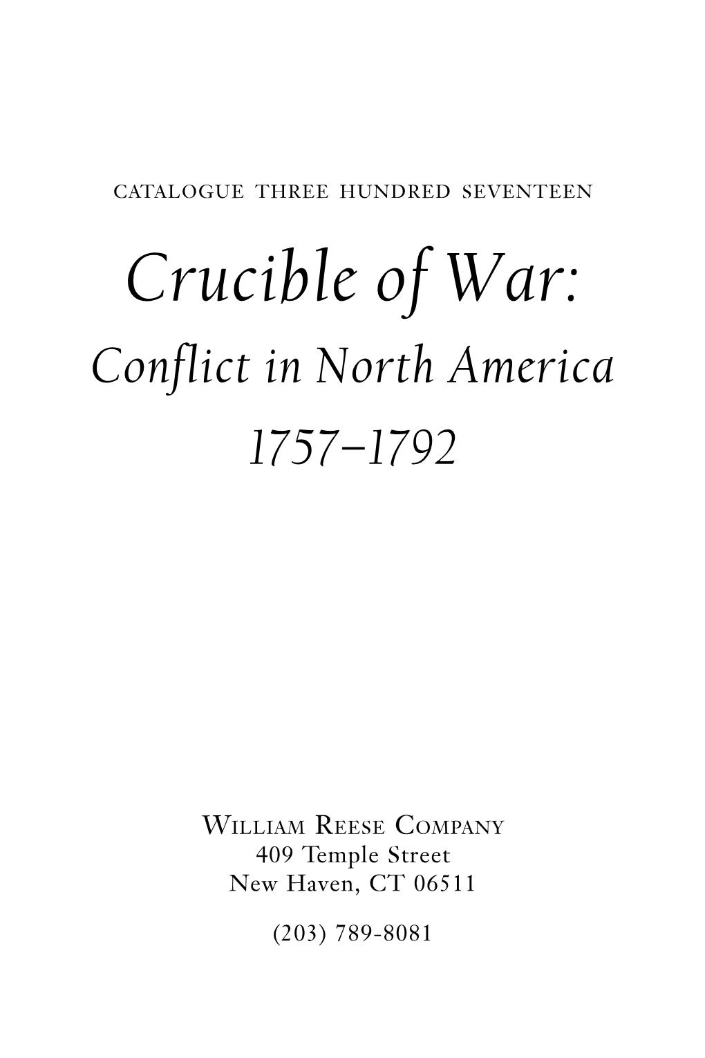 Crucible of War: Conflict in North America 1757–1792