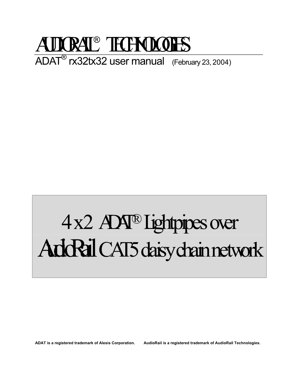 ADAT Rx32tx32 User Manual (February 23, 2004)