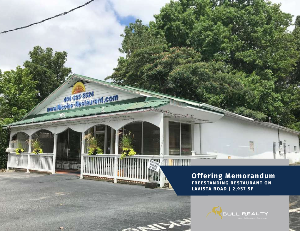 Offering Memorandum FREESTANDING RESTAURANT on LAVISTA ROAD | 2,957 SF TABLE of CONTENTS