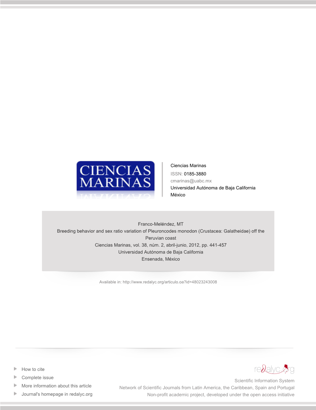 Redalyc.Breeding Behavior and Sex Ratio Variation of Pleuroncodes