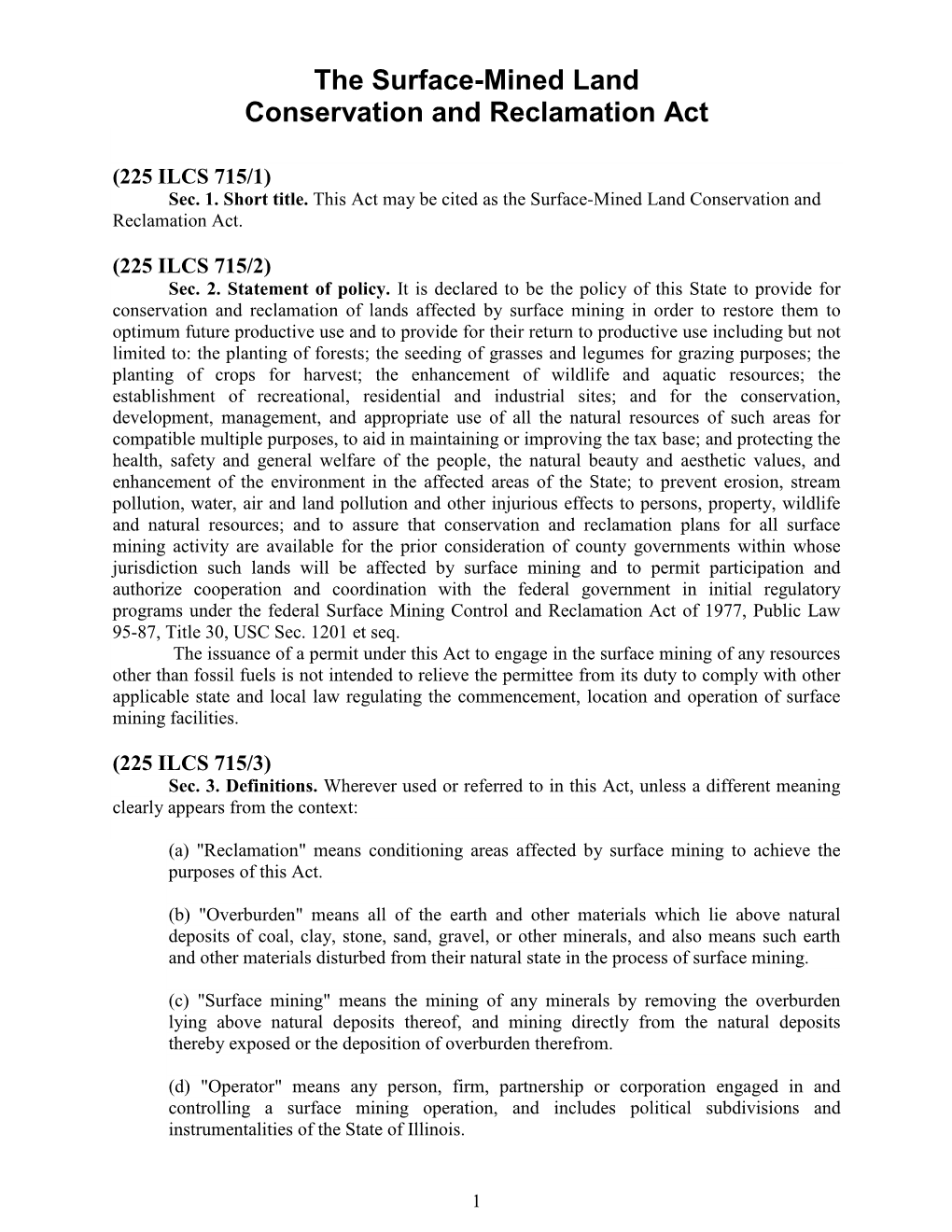 The Surface-Mined Land Conservation and Reclamation Act