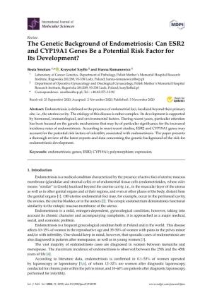 The Genetic Background of Endometriosis: Can ESR2 and CYP19A1 Genes Be a Potential Risk Factor for Its Development?
