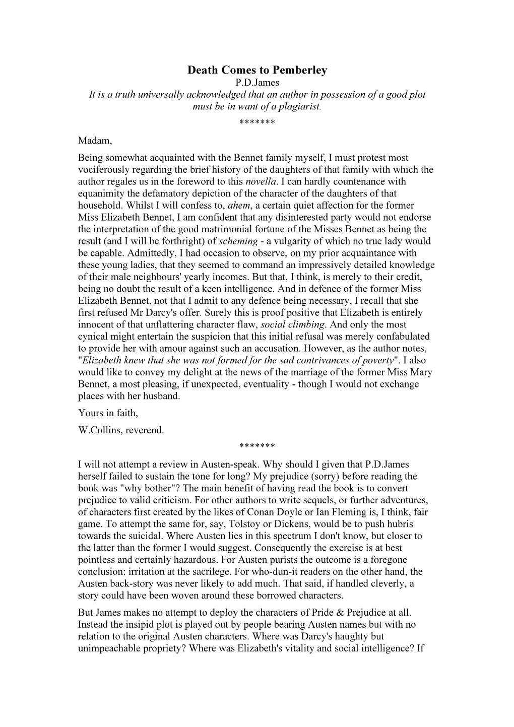 Death Comes to Pemberley P.D.James It Is a Truth Universally Acknowledged That an Author in Possession of a Good Plot Must Be in Want of a Plagiarist