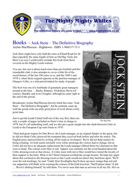 Jock Stein – the Definitive Biography Archie Macpherson - Highdown - ISBN 1-904317-73-1