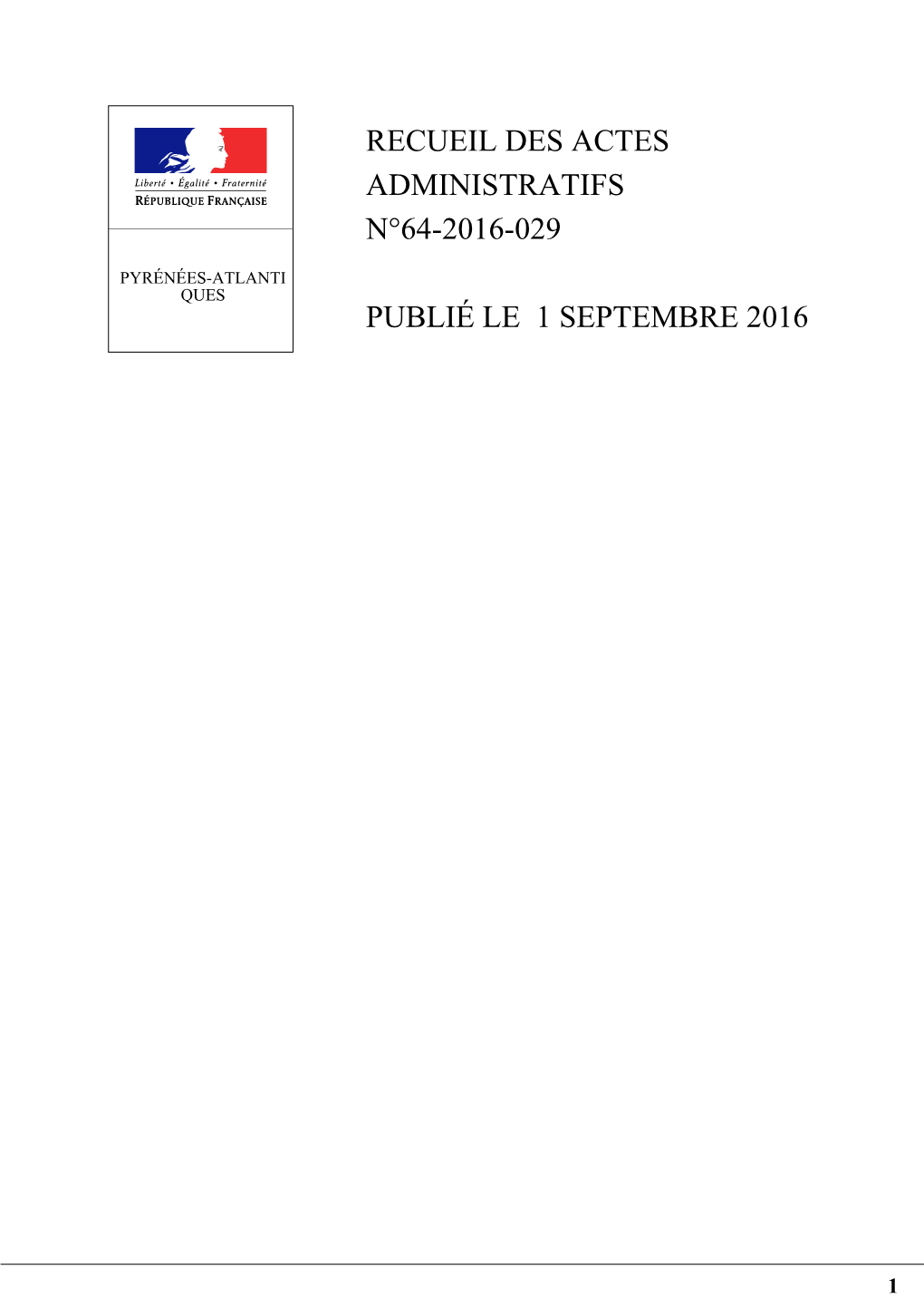Recueil Des Actes Administratifs N°64-2016-029 Publié Le 1