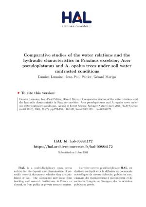 Comparative Studies of the Water Relations and the Hydraulic Characteristics in Fraxinus Excelsior, Acer Pseudoplatanus and A
