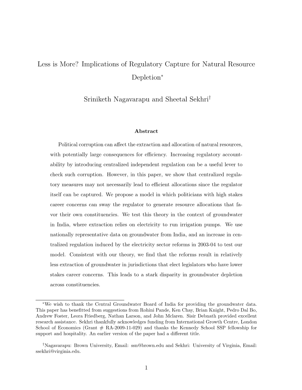 Less Is More? Implications of Regulatory Capture for Natural Resource Depletion Sriniketh Nagavarapu and Sheetal Sekhri