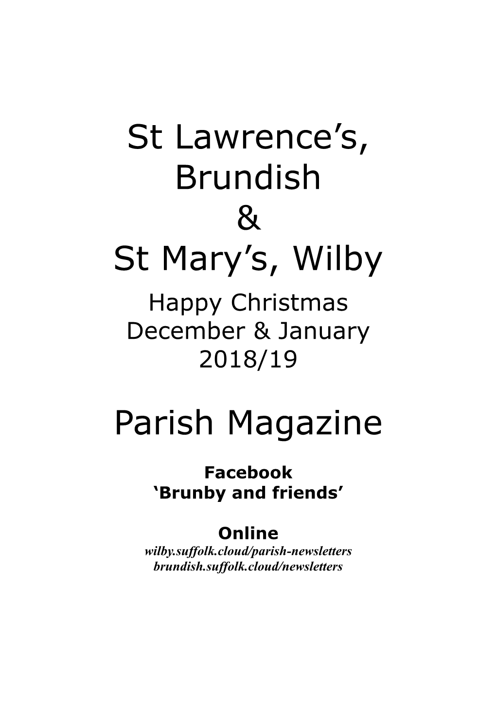 St Lawrence's, Brundish & St Mary's, Wilby Parish Magazine