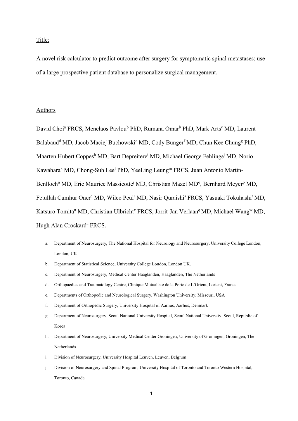 A Novel Risk Calculator to Predict Outcome After