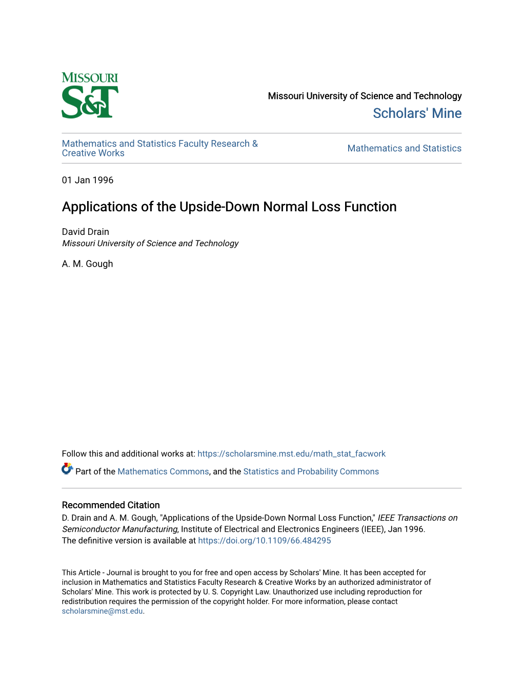 Applications of the Upside-Down Normal Loss Function