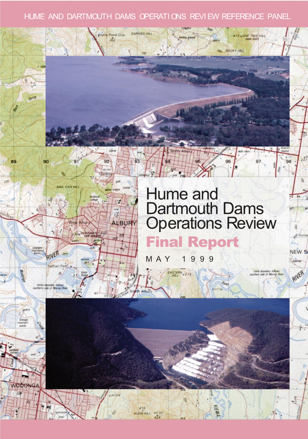 Hume Dartmouth Dams Operational Review Response May 1999