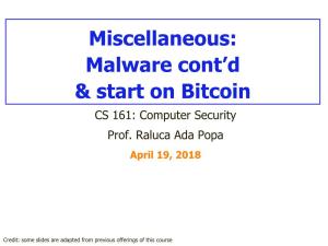 Miscellaneous: Malware Cont'd & Start on Bitcoin