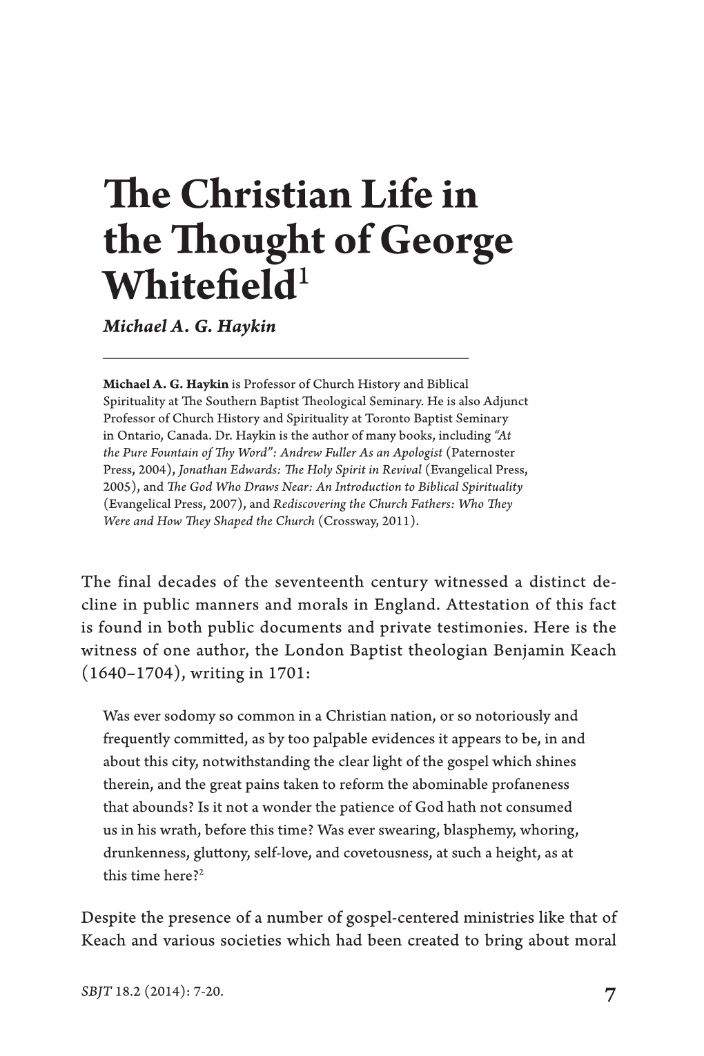 The Christian Life in the Thought of George Whitefield1 Michael A